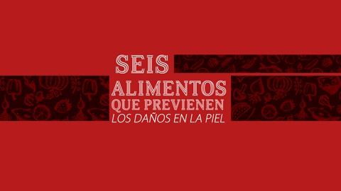 6 Alimentos Que Previenen Los Daños En La Piel