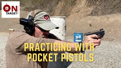 Practicing with Pocket Pistols