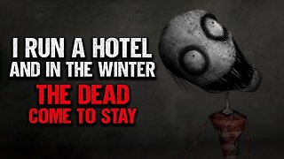 "I Run A Hotel Where The Dead Come To Stay" | Creepypasta | Animated Scary Story