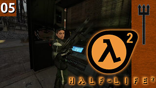 Half-Life 2 Part 5