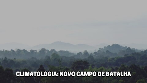 Climatologia: Novo Campo de Batalha