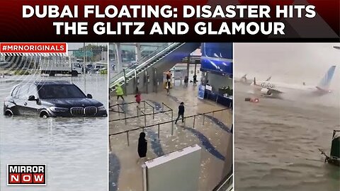 Dubai left underwater as torrential rain, floods airport roads and shopping mall