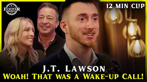 Woah! That was a Wake-up Call! - J.T. Lawson | Flyover Clip