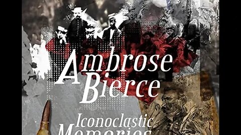 Memories of the Civil War by Ambrose Bierce - Audiobook