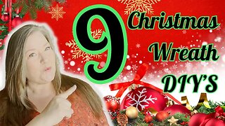 9 Christmas Wreath DIYs ~ How to make a Christmas Wreath ~ Christmas Wreath Tutorials Christmas DIY