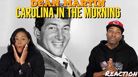 First Time Hearing Dean Martin- “Carolina in the Morning” Reaction | Asia and BJ