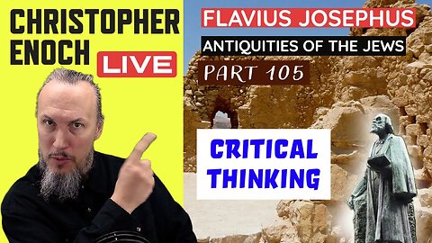 LIVE Bible Q&A | Critical Thinking | Josephus - Antiquities Book 8 - Ch. 1 (Part 105)