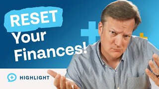 How to Reset Your Finances and Become Smarter With Money!