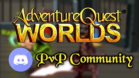 AQWorlds PvP Community (Link In Description) | Bludrutbrawl , Doomarena, & Classic!