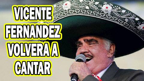 💣 💣 NOTICIA BOMBA Ultima Hora VICENTE FERNANDEZ volverá a CANTAR (Primicia Exclusiva) 💣 💣