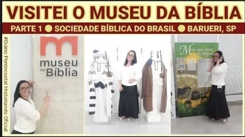 UM DIA NO MUSEU DA BÍBLIA, MUBI ● SOCIEDADE BÍBLICA DO BRASIL