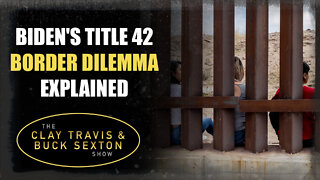 Biden's Title 42 Border Dilemma Explained