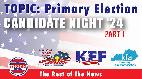 2024 Kentucky Primary Election Candidate Forum Part 1