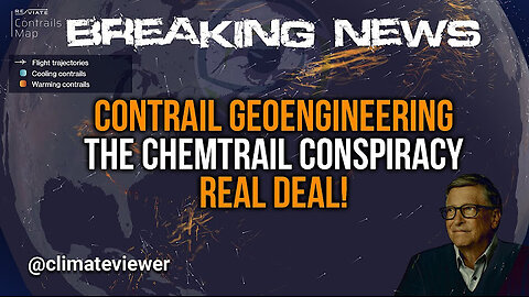 Contrail Geoengineering: The Chemtrail Conspiracy Real Deal! ClimateViewer 6-14-2024