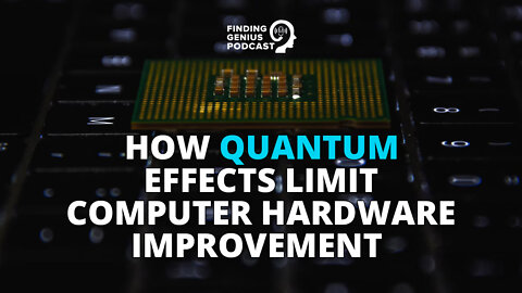 How Quantum Effects Limit Computer Hardware Improvement
