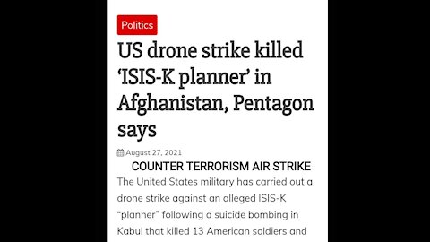 US DRONE STRIKE ON ISIS-K PLANNER ON AUG 27, 2021