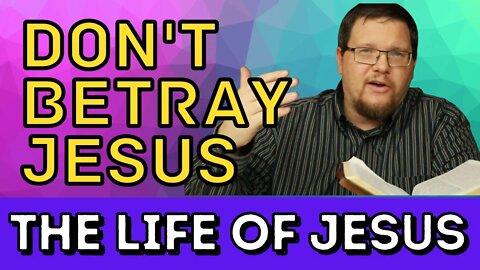 Do We Betray Jesus? | Bible Study With Me | John 13:12-20