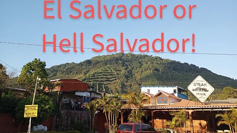 EL SALVADOR : RIDE ALONG : ROAD CONDITIONS : QUICK THOUGHTS : A TRAVEL VLOG PT.1 : SONY AX43 : SV 4K
