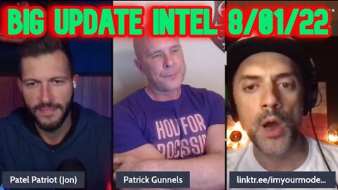 Patel Patriot: Big Update Intel 8/01/22