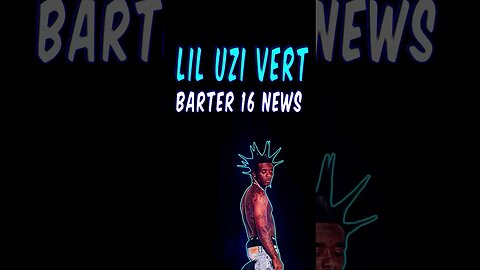 Lil Uzi Vert Barter 16 Release Next Week?!?