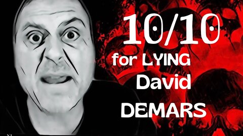10/10 for LYING - David Demars