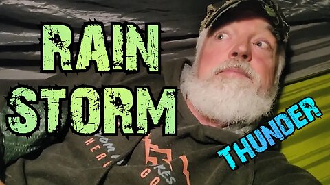 Rain Storm / Heavy Rain / Hammock Camping in a Storm