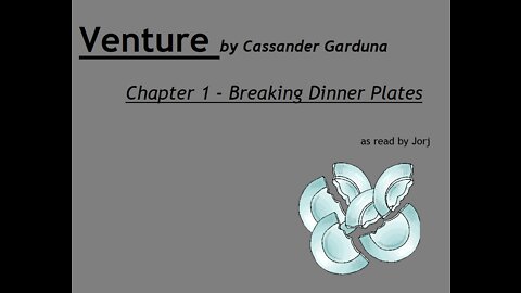 Venture Ch1 Breaking Dinner Plates