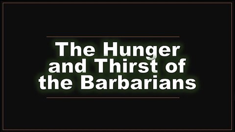 The Hunger and Thirst of the Barbarians - The Lampstand - Hallettsville