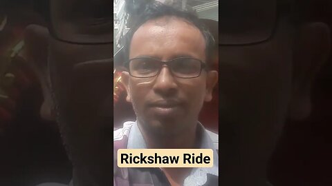 Travel by rickshaw - রিকশায় ভ্রমণ #rickshaw #travel #travelvlog