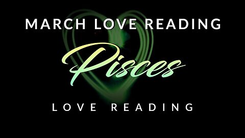 Pisces♓ Your LOVE needs some time alone. It's not YOU, they need to work on THEMSELVES💚 March 2023