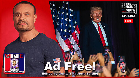 Dan Bongino-8.6.24-Get Ready. Here’s What’s Going To Happen If Trump Wins In November-Ad Free!
