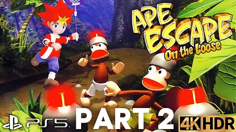 Ape Escape: On The Loose Gameplay Walkthrough Part 2 | PS5 | 4K HDR (No Commentary Gaming)