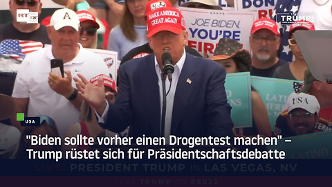 "Biden sollte vorher einen Drogentest machen" – Trump rüstet sich für Präsidentschaftsdebatte