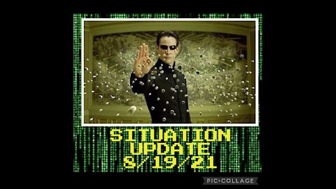 SITUATION UPDATE 8/19/21