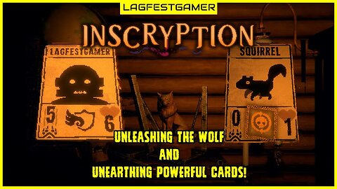 Unleashing the Wolf and Unearthing Powerful Cards! - Inscryption Gameplay Walkthrough Part 5