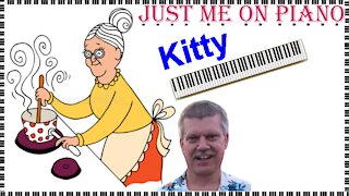 Strange Rock song - Kitty (Michael Knott) cover by Just Me on Piano / Vocal