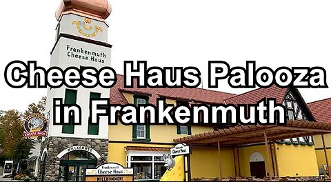 Cheese Haus Palooza in Frankenmuth