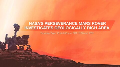 NASA's Perseverance Mars Rover Investigates Geologically Rich Area News Briefing 2