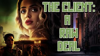 The Raw Deal: A Client Conspiracy