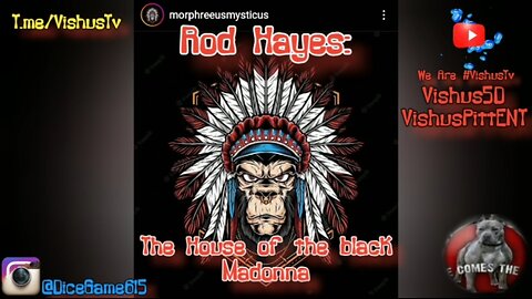 "REPOST INTERVIEW VIDEO" ROD HAYES: The House Of The Black Madonna... #VishusTv 📺