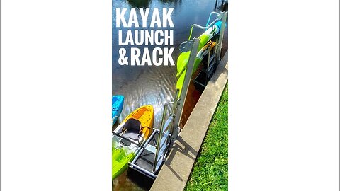 Kayak Launch & Rack - ALL IN ONE SYSTEM