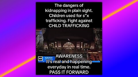 🚨🚨🚨WE MUST BRING AWARENESS TO CHILD TRAFFICKING🚨🚨🚨