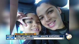 Fire victims' family wants answers