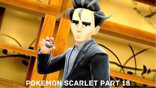 This absolute Chad..Pokemon Scarlet: Part 18.