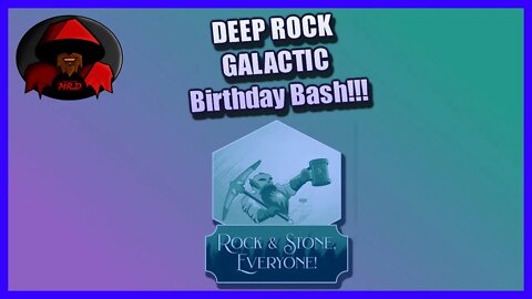 Birthdays in March? - Have a drink and a dance! Courtesy of the Deep Rock Galactic Management.