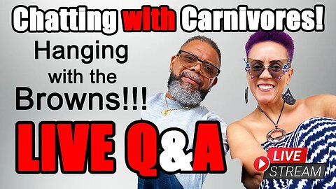 Hanging with the Browns for a Candid Carnivore Interview & LIVE QA