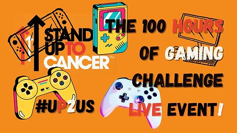 🔴 CHARITY EVENT! | 100 Hours of Gaming | Stand Up to Cancer | Day 1 | !Up2Us