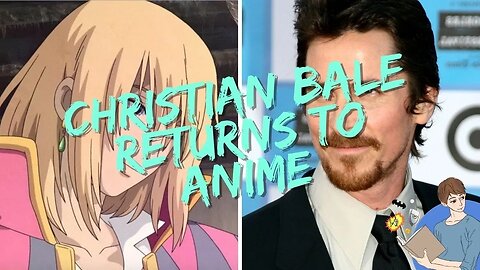 Christian Bale Returns To Anime