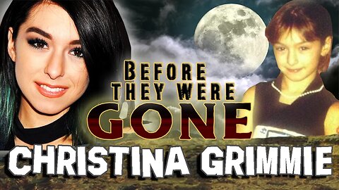 CHRISTINA GRIMMIE | Before They Were GONE | 2016