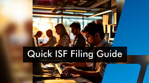Expedited ISF Filings: Meeting Tight Deadlines